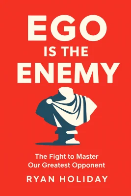 Ego is the Enemy cover