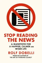 Stop Reading the News cover