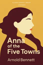 Anna of the Five Towns cover