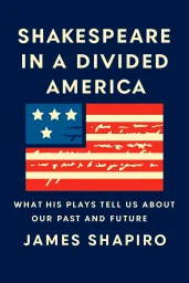 Shakespeare in a Divided America cover