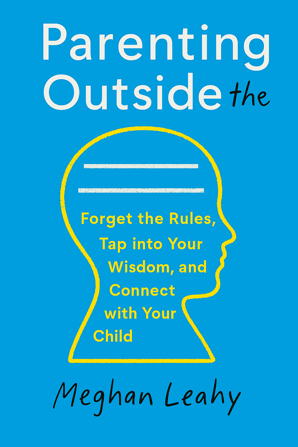 Parenting Outside the Lines