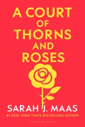 A Court of Thorns and Roses cover