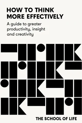How to Think More Effectively cover