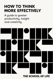 How to Think More Effectively cover