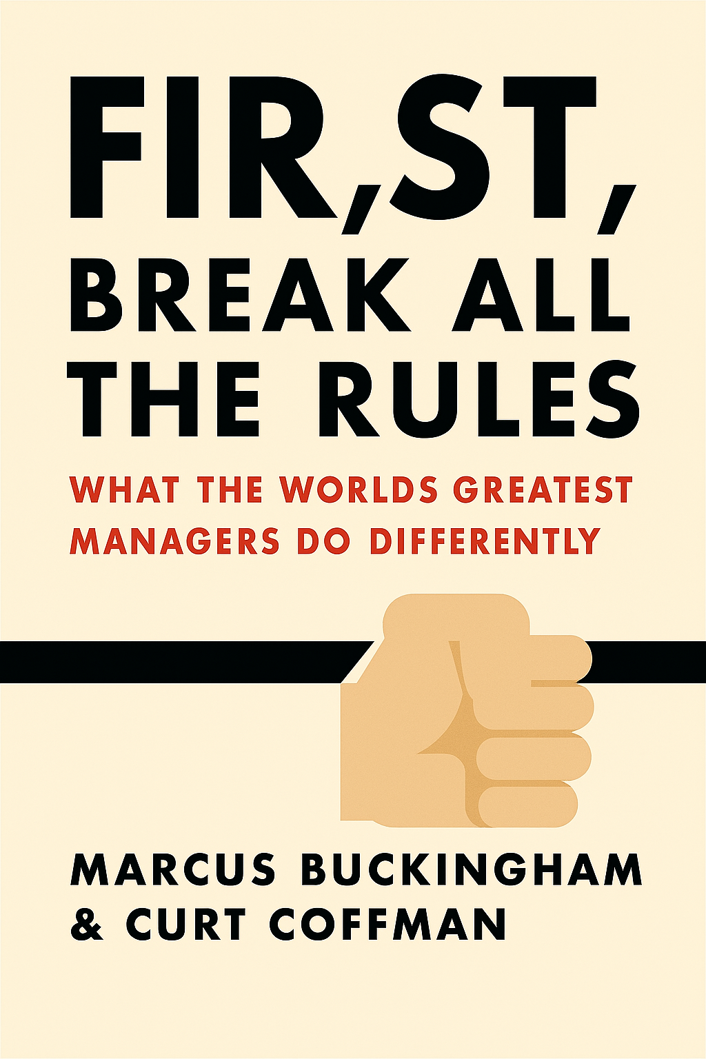 First, Break all the Rules Cover