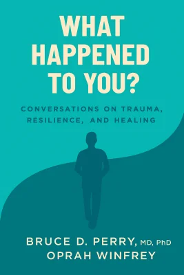 What Happened to You? cover