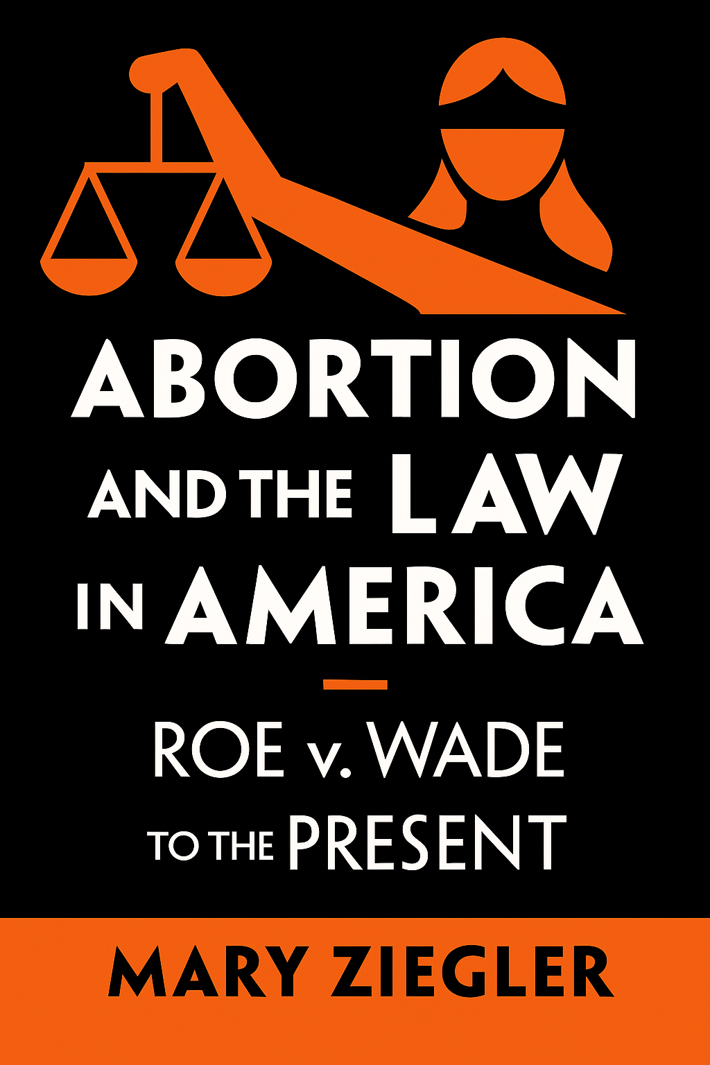 Abortion and the Law in America