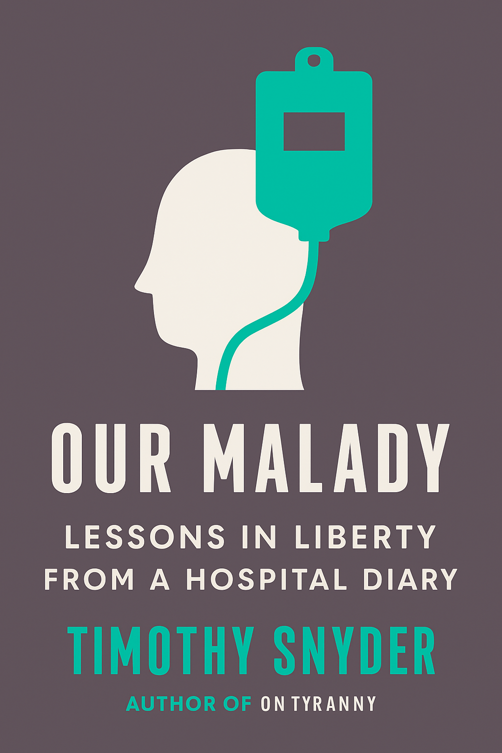 Our Malady Cover