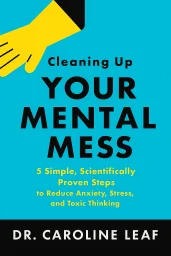Cleaning Up Your Mental Mess cover