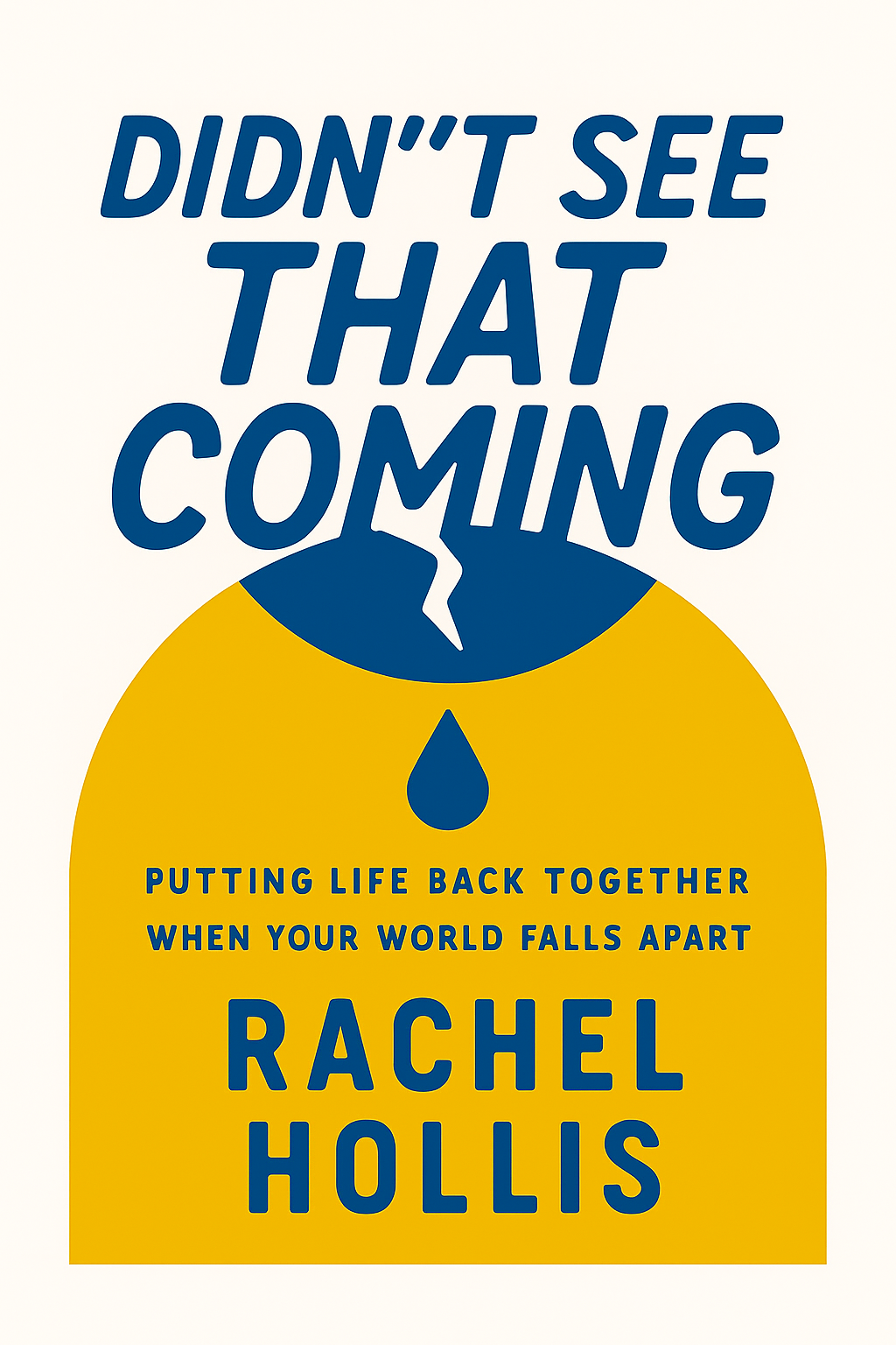 Didn't See That Coming Cover