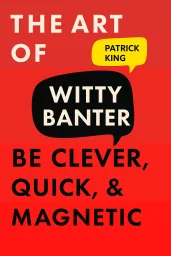 The Art of Witty Banter cover