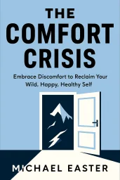 The Comfort Crisis cover