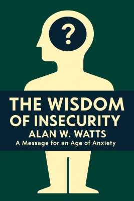 The Wisdom of Insecurity cover