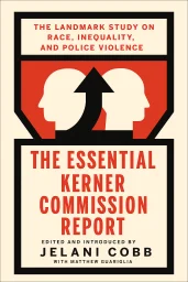 The Essential Kerner Commission Report cover