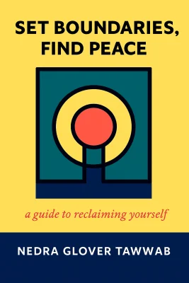 Set Boundaries, Find Peace cover