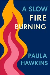 A Slow Fire Burning cover