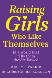Raising Girls Who Like Themselves cover
