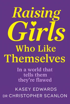 Raising Girls Who Like Themselves cover