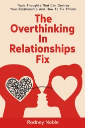 The Overthinking In Relationships Fix cover