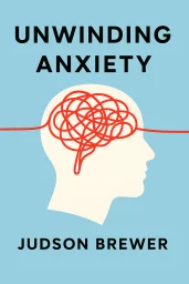 Unwinding Anxiety cover