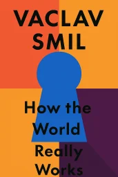 How the World Really Works cover