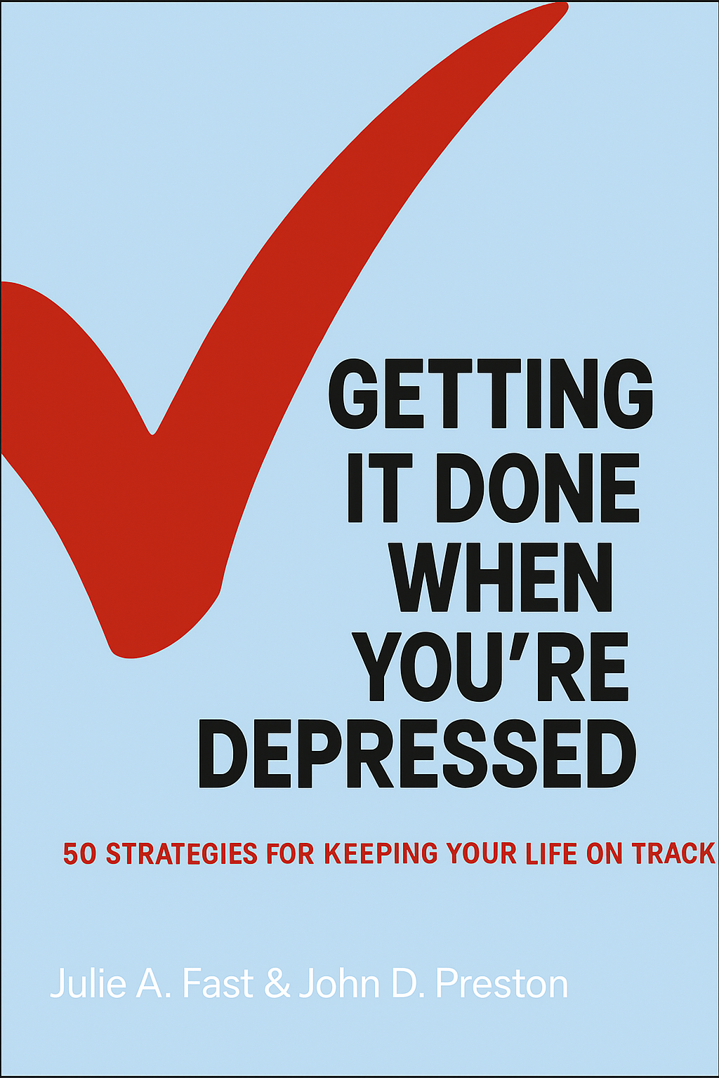 Getting It Done When You're Depressed Cover