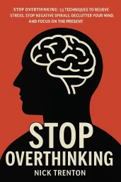 Stop Overthinking cover