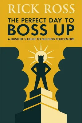The Perfect Day to Boss Up cover