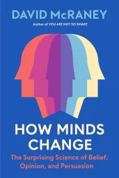 How Minds Change cover