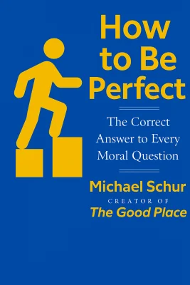 How to Be Perfect cover