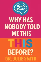 Why Has Nobody Told Me This Before? cover