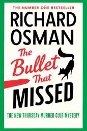 The Bullet That Missed cover