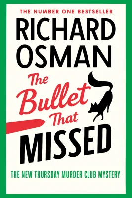 The Bullet That Missed cover