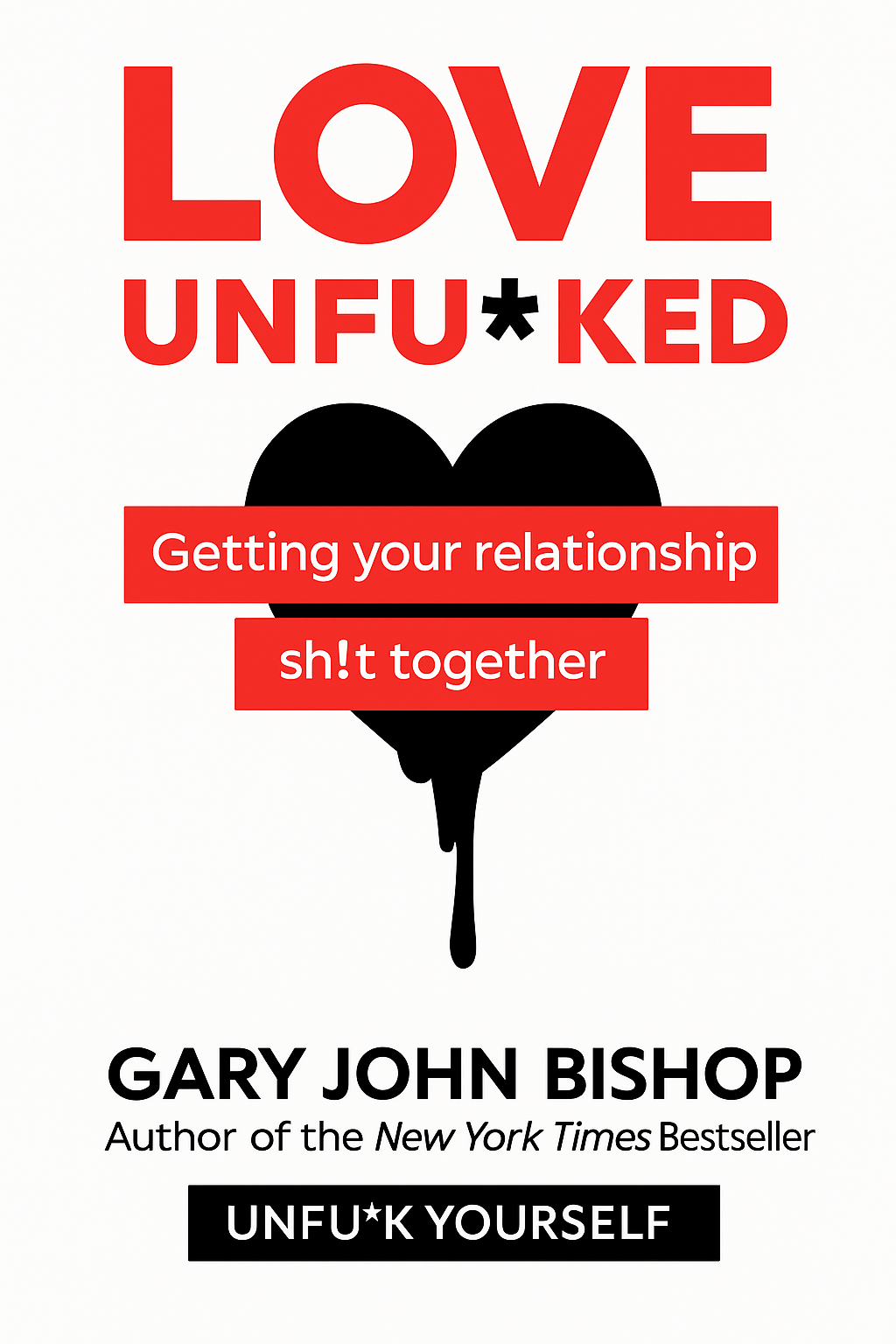 Love Unfu*ked Cover