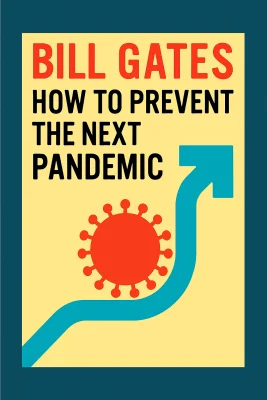 How to Prevent the Next Pandemic cover