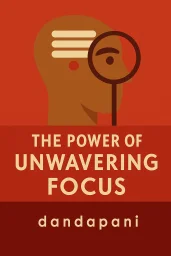 The Power of Unwavering Focus cover