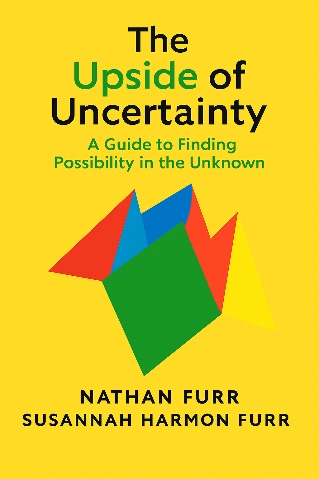 The Upside of Uncertainty Cover