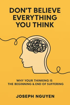Don't Believe Everything You Think cover