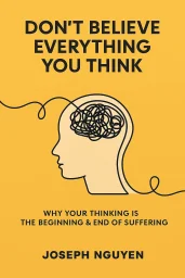 Don't Believe Everything You Think cover