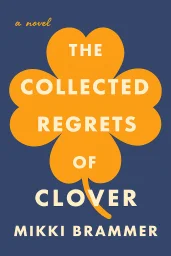 The Collected Regrets of Clover cover