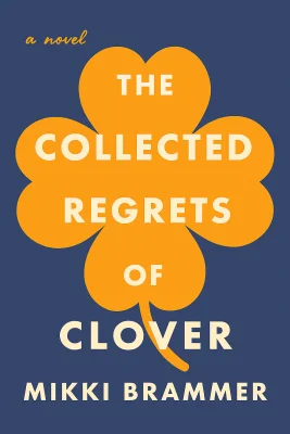 The Collected Regrets of Clover cover