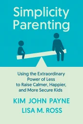 Simplicity Parenting cover