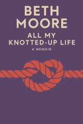 All My Knotted-Up Life cover
