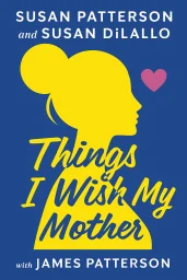 Things I Wish I Told My Mother cover