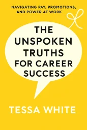 The Unspoken Truths for Career Success cover