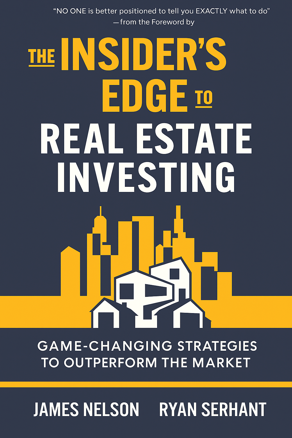 The Insider's Edge to Real Estate Investing Cover