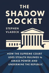 The Shadow Docket cover