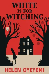 White Is for Witching cover