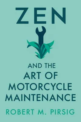 Zen and the Art of Motorcycle Maintenance cover