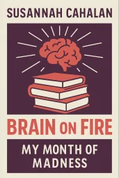 Brain on Fire cover